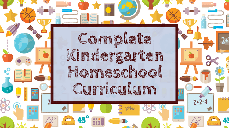 Featured Image - Complete Kindergarten Homeschool Curriculum