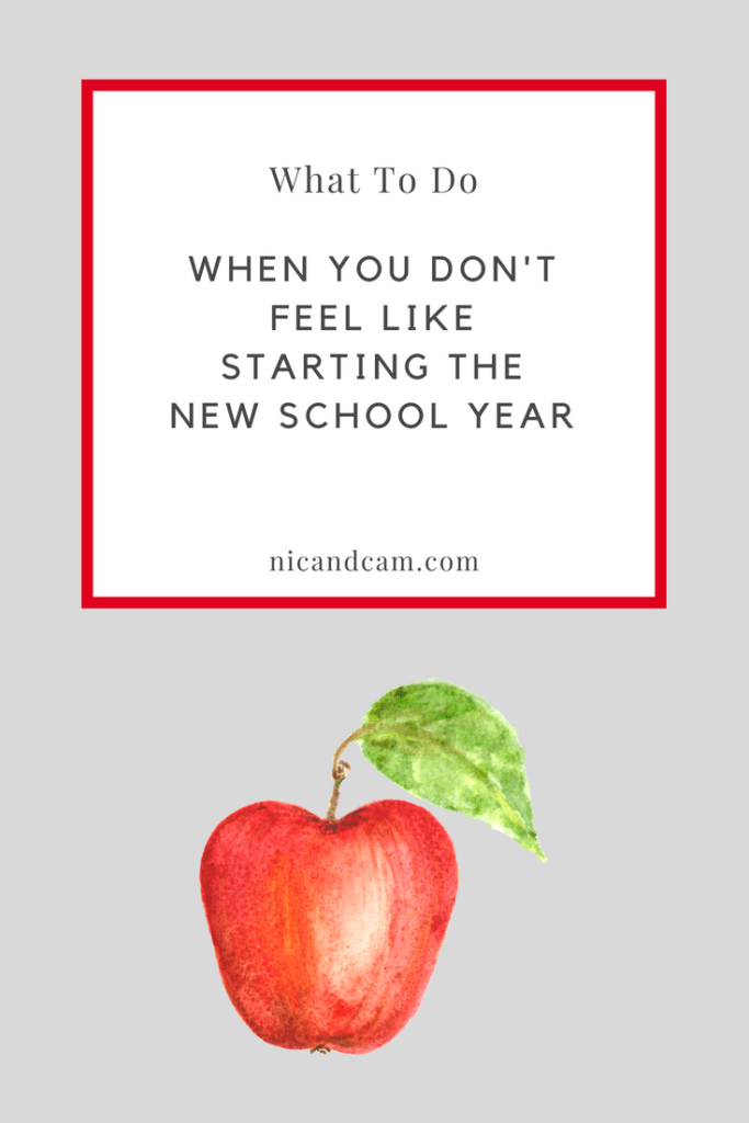 Pinterest - What to Do When You Don't Feel Like Starting the New School Year
