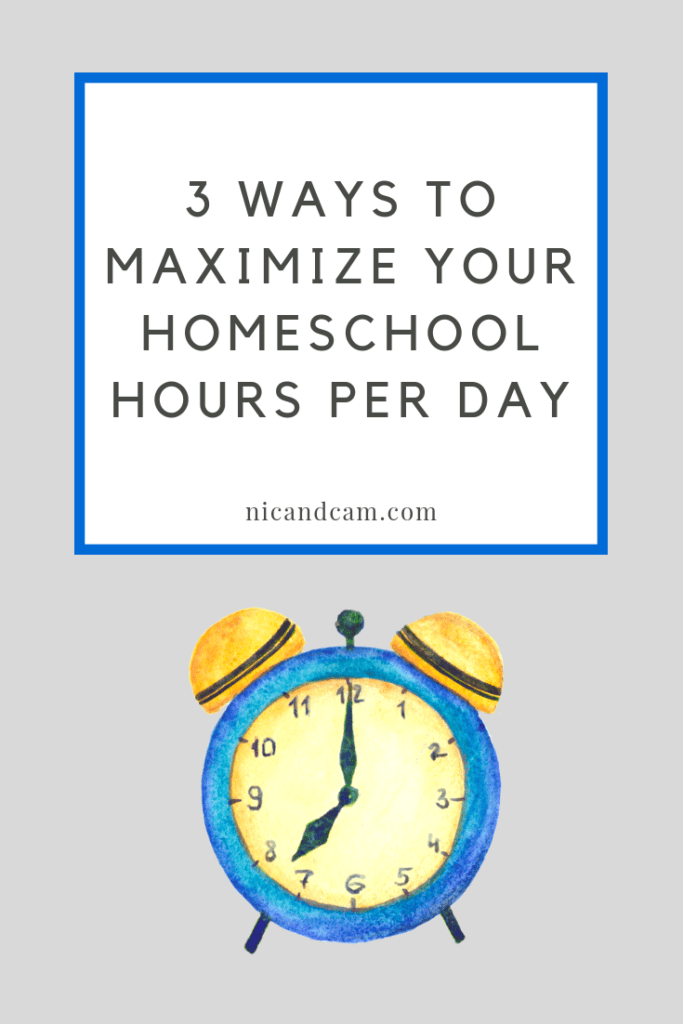 How to Maximize Homeschool Hours Per Day
