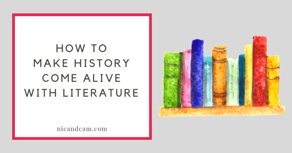How to Make History Come Alive with Literature